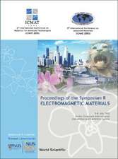 ICMAT 2005 Proceedings of the Symposium R (Electromagnetic Materials)