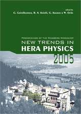 New Trends in Hera Physics 2005 - Proceedings of the Ringberg Workshop