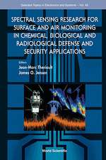 Spectral Sensing Research for Surface and Air Monitoring in Chemical, Biological and Radiological Defense and Security Applications