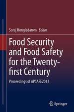 Food Security and Food Safety for the Twenty-first Century: Proceedings of APSAFE2013