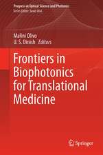 Frontiers in Biophotonics for Translational Medicine: In the Celebration of Year of Light (2015)