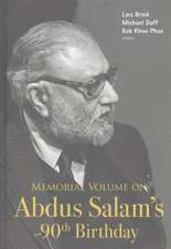 MEMORIAL VOLUME ON ABDUS SALAM'S 90TH BIRTHDAY