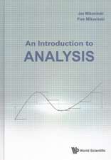 INTRODUCTION TO ANALYSIS, AN