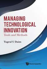 MANAGING TECHNOLOGICAL INNOVATION