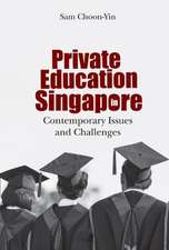 PRIVATE EDUCATION IN SINGAPORE