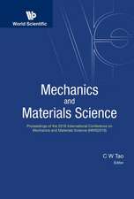 Mechanics and Materials Science - Proceedings of the 2016 International Conference (Mms2016)