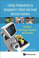 LIFTING PRODUCTIVITY IN SINGAPORE'S RETAIL AND FOOD SERVICES