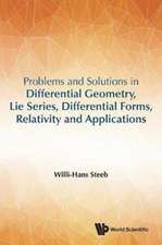 PROB & SOL IN DIFF GEOM, LIE SERIES, DIFFER FORMS, RELATIV