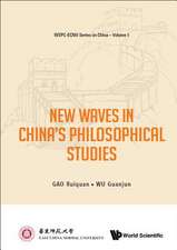 NEW WAVES IN CHINA'S PHILOSOPHICAL STUDIES