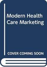 MODERN HEALTH CARE MARKETING