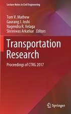 Transportation Research: Proceedings of CTRG 2017