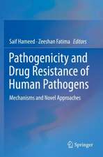 Pathogenicity and Drug Resistance of Human Pathogens: Mechanisms and Novel Approaches