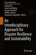 An Interdisciplinary Approach for Disaster Resilience and Sustainability