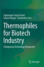 Thermophiles for Biotech Industry