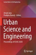 Urban Science and Engineering: Proceedings of ICUSE 2020