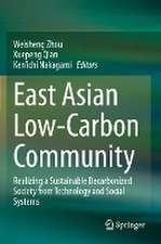 East Asian Low-Carbon Community: Realizing a Sustainable Decarbonized Society from Technology and Social Systems