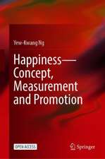 Happiness—Concept, Measurement and Promotion