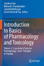 Introduction to Basics of Pharmacology and Toxicology: Volume 2 : Essentials of Systemic Pharmacology : From Principles to Practice