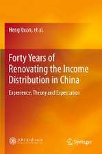 Forty Years of Renovating the Income Distribution in China: Experience, Theory and Expectation