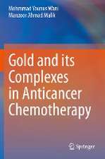 Gold and its Complexes in Anticancer Chemotherapy