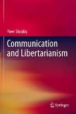 Communication and Libertarianism