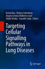 Targeting Cellular Signalling Pathways in Lung Diseases