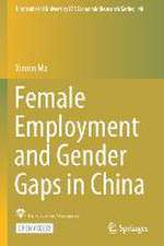 Female Employment and Gender Gaps in China