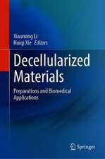 Decellularized Materials: Preparations and Biomedical Applications