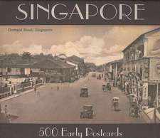 Singapore: 500 Early Postcards