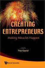 Creating Entrepreneurs