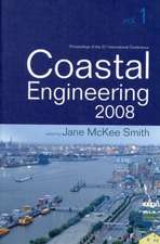 Coastal Engineering 2008 - Proceedings of the 31st International Conference (in 5 Volumes)