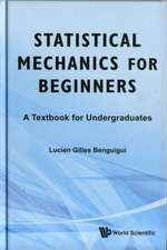 Statistical Mechanics for Beginners