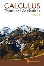 Calculus, Volume 1: Theory and Applications