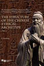 The Structure of the Chinese Ethical Archetype (Part 1)