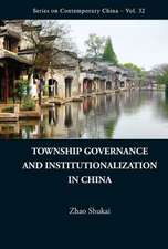 Township Governance and Institutionalization in China