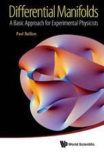 Differential Manifolds: A Basic Approach for Experimental Physicists