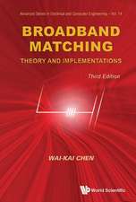 Broadband Matching: Theory and Implementations (Third Edition)