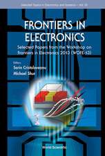 Frontiers in Electronics: Selected Papers from the Workshop on Frontiers in Electronics 2013 (Wofe-13)