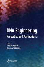 DNA Engineering: Properties and Applications