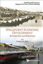 Singapore's Economic Development: Retrospection and Reflections