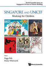 Singapore and UNICEF: Working for Children