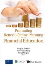 Promoting Better Lifetime Planning Through Financial Education