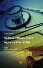 Handbook of Medical Device Regulatory Affairs in Asia: Second Edition