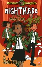 Princess Incognito: Nightmare at the Museum