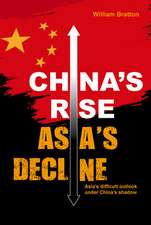 China's Rise, Asia's Decline