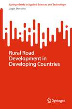 Rural Road Development in Developing Countries