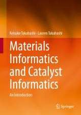 Materials Informatics and Catalysts Informatics