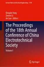 The Proceedings of the 18th Annual Conference of China Electrotechnical Society: Volume I