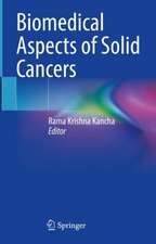 Biomedical Aspects of Solid Cancers