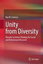 Unity from Diversity: Pluralist Systemic Thinking for Social and Behavioural Research